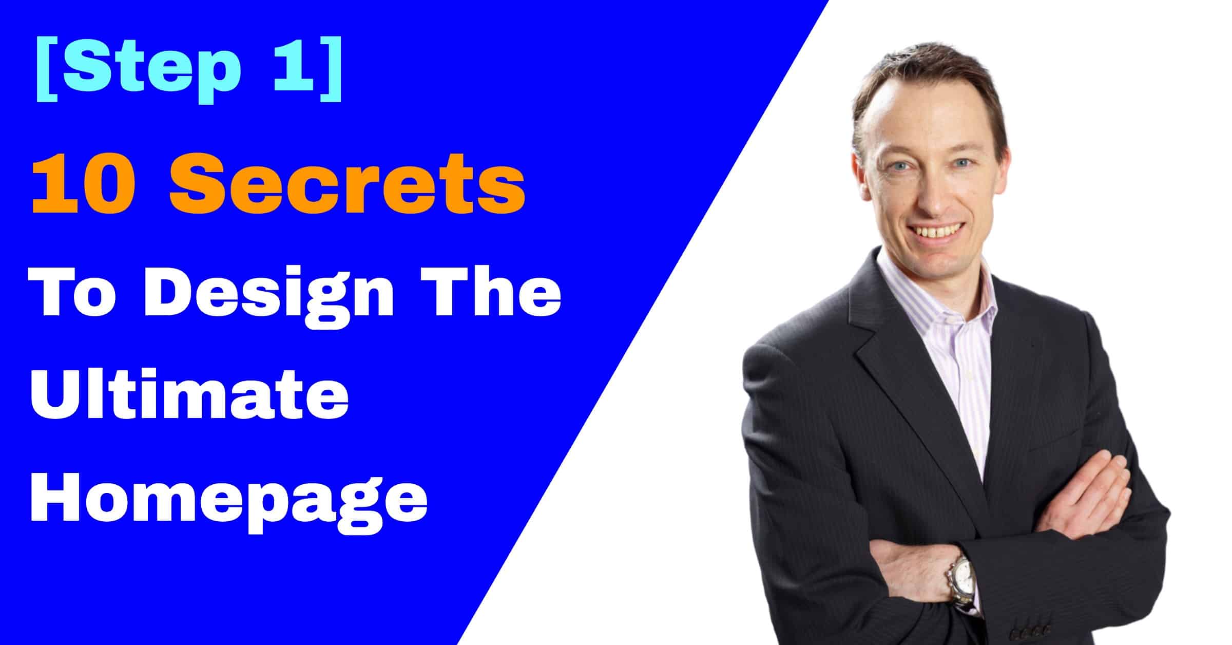 10 Secrets to Designing the Ultimate Homepage