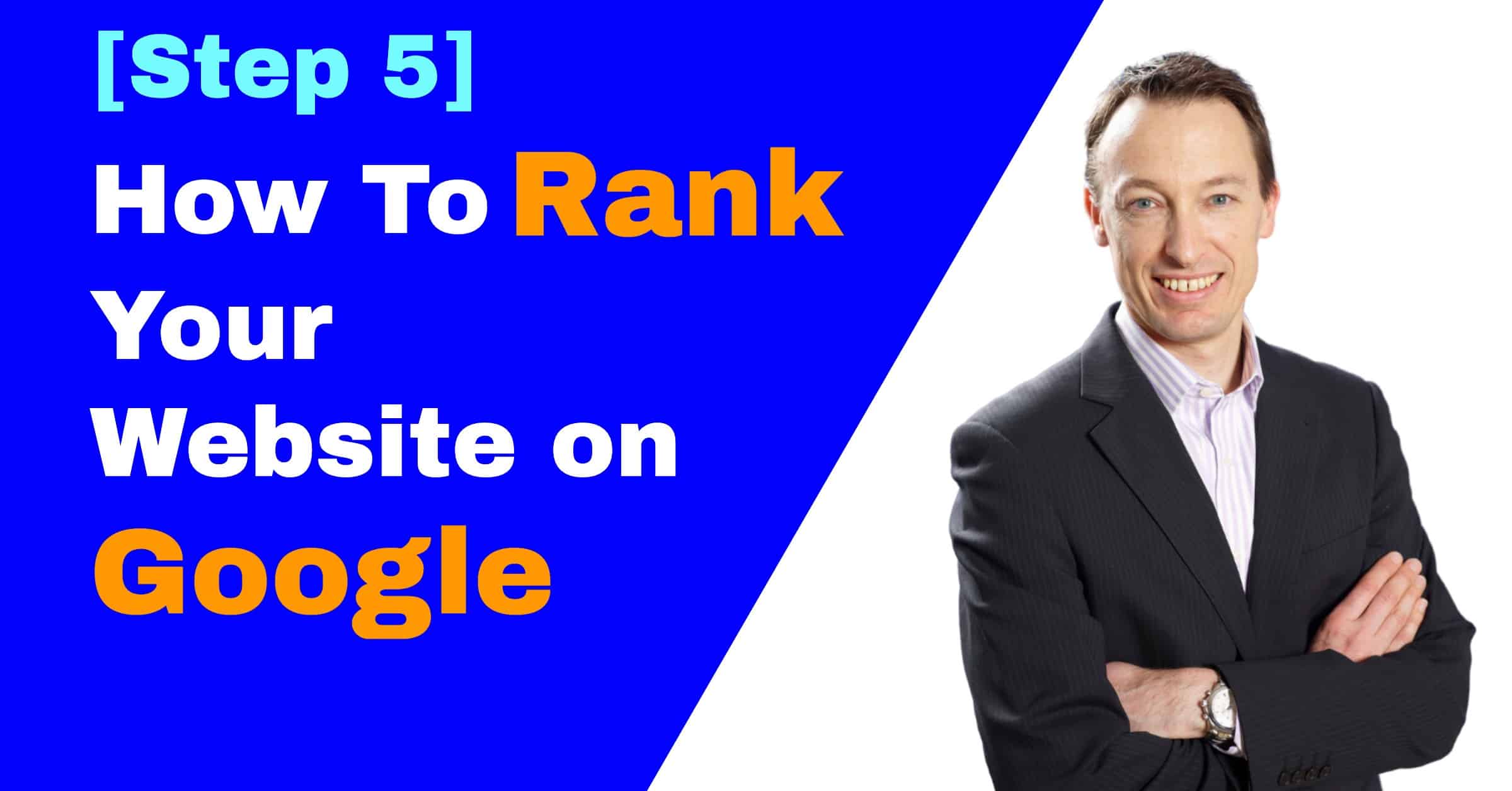 Step 5 Google Rank Featured Image